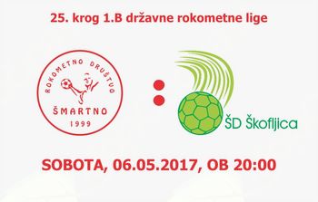 Rokometna tekma proti ŠD Škofljica Pekarna Pečjak (1.B DRL - 25.krog)