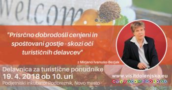 Prisrčno dobrodošli cenjeni in spoštovani gostje - skozi oči turističnih delavcev