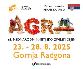63. Mednarodni kmetijsko – živilski sejem AGRA bo v Gornji Radgoni osveževal z novostmi od 23. do 28. avgusta!