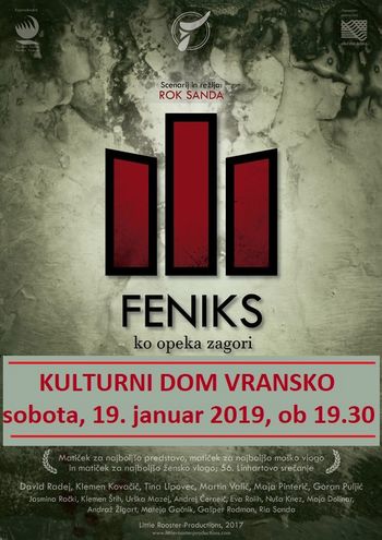 FENIKS - abonmajska predstava in izven -ODPADE ZARADI BOLEZNI FENIKS - abonmajska predstava in izven -ODPADE ZARADI BOLEZNI