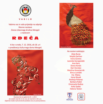  "RDEČA"  - zadnja iz niza  razstav ob praznovanju 20.obletnice Likovnega društva Mengeš
