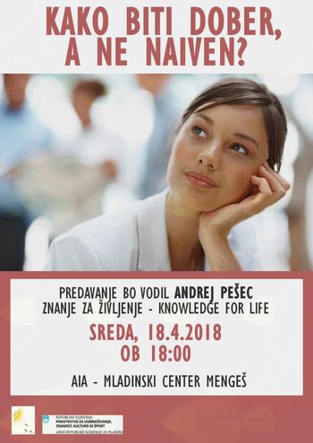 Kako biti dober, a ne naiven? (tudi webinar)