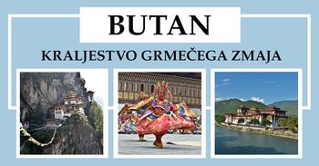Butan - Kraljestvo grmečega zmaja