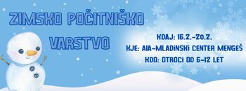 Zimsko počitniško varstvo v AIA-Mladinskem centru Mengeš