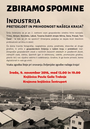 Zbiramo spomine : industrija, preteklost ali prihodnost našega kraja