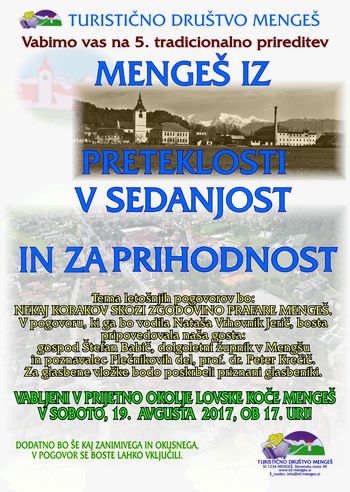 MENGEŠ IZ PRETEKLOSTI V SEDANJOST IN ZA PRIHODNOST