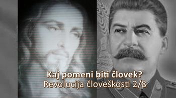 Kaj pomeni biti človek? revolucija človeškosti 2/8