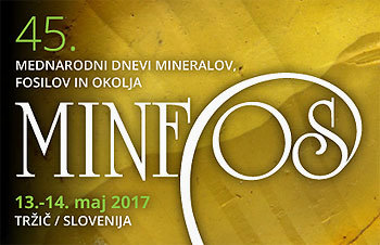 45. MINFOS - Mednarodni dnevi mineralov, fosilov in okolja 2017