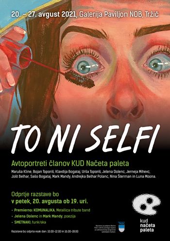 TO NI SELFI, Avtoportreti članov KUD Načeta paleta