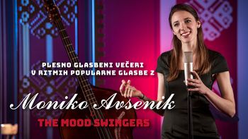 Plesni večer z Moniko Avsenik & The Mood Swingers, sobota 28.3.2020 ODPOVEDANO!