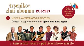 AVSENIKOV ZLATI ABONMA 5. Večer Avsenikovih pevcev