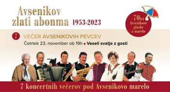 AVSENIKOV ZLATI ABONMA 7. Večer Avsenikovih pevcev
