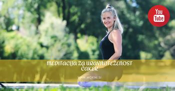Meditacija za uravnoteženost čaker