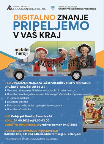Mobilni heroji - USVAJANJE ZNANJ ZA LAŽJE VKLJUČEVANJE V DIGITALNO DRUŽBO STAREJŠIH OD 55 LET