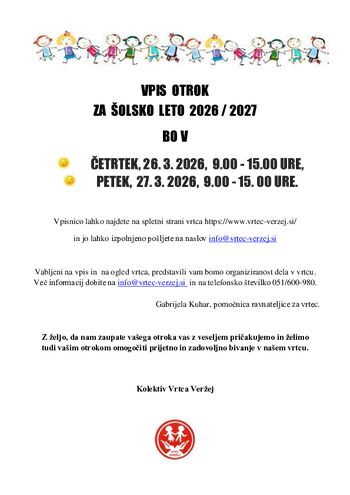 VPIS OTROK V VRTEC VERŽEJ ZA ŠOLSKO LETO 2026/2027