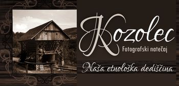 KOZOLEC - naša etnološka dediščina