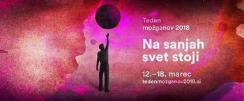 Teden možganov 2018: Na sanjah svet stoji – sklop predavanj v Kopru   