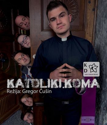 1. ADVENTNI VEČER: gledališka predstava "KATOLIKI.KOMA"