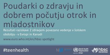 Poročilo WHO: V Sloveniji se je med mladostniki povečalo zadovoljstvo z življenjem in izboljšala samoocena zdravja