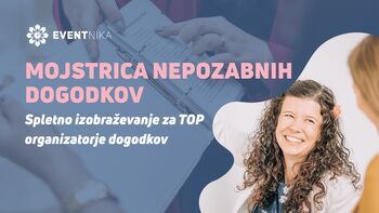 Postani mojstrica nepozabnih dogodkov