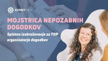 Postani mojstrica nepozabnih dogodkov