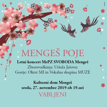 Letni koncert mešanega pevskega zbora SVOBODA Mengeš z gosti pod naslovom MENGEŠ POJE 