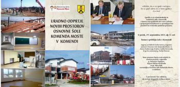 URADNO ODPRTJE NOVIH PROSTOROV OSNOVNE ŠOLE KOMENDA MOSTE V KOMENDI