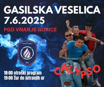 Vabilo na gasilsko veselico PGD Vnanje Gorice s skupino Calypso - sobota, 7.6.2025