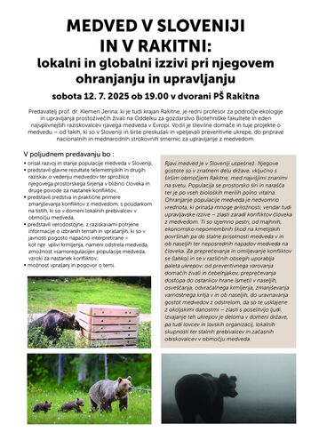 MEDVED V SLOVENIJI IN V RAKITNI: lokalni in globalni izzivi pri njegovem ohranjanju in upravljanju
