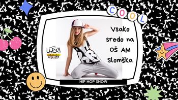 PLESNI TEČAJ HIP HOP SHOW NA OŠ AM SLOMŠKA