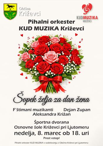 ŠOPEK ŽELJA ZA DAN ŽENA - VABILO NA NASTOP PIHALNEGA ORKESTRA KUD MUZIKA - 8.3.2026