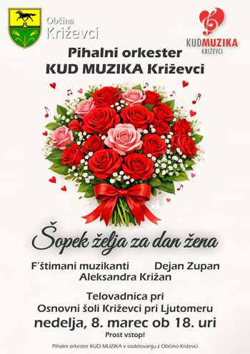 ŠOPEK ŽELJA ZA DAN ŽENA - VABILO NA NASTOP PIHALNEGA ORKESTRA KUD MUZIKA - 8.3.2026