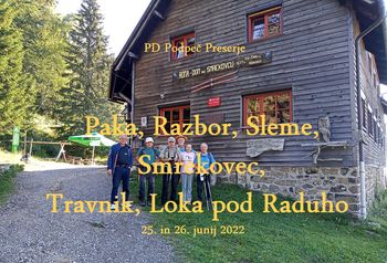 PD od Cirkovcev do Loke pod Raduho  24. in 25.6.2022