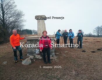 Planinsko društvo od Korade do Šmartnega 1.3.2026 Planinsko društvo od Korade do Šmartnega 1.3.2026