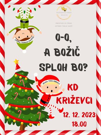 PREDSTAVA ZA OTROKE O-O, A BOŽIČ SPLOH BO?