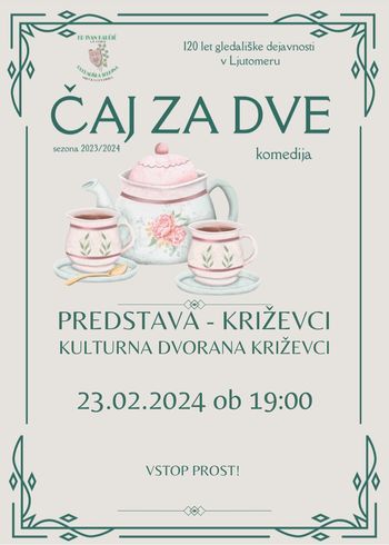 "ČAJ ZA DVE" komedija