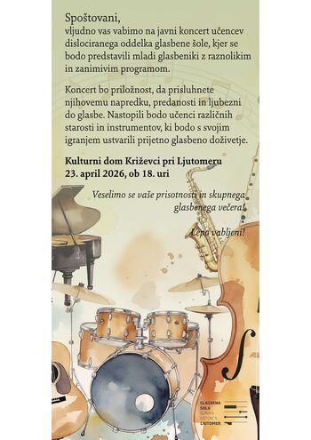 Javni koncert učencev dislociranega oddelka glasbene šole Slavka Osterca Ljutomer