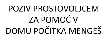 Poziv prostovoljcem za pomoč v Domu počitka Mengeš