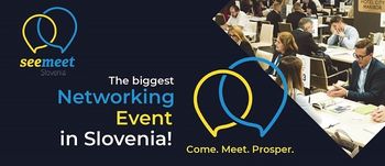 Vabilo na B2B srečanje med slovenskimi in tujimi podjetji – SEE MEET Slovenia 2020 