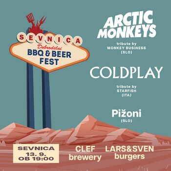PRIHAJA DOBRODELNI BBQ & BEER FEST SEVNICA S COLDPLAY TRIBUTE, ARCTIC MONKEYS TRIBUTE IN PIŽONI PRIHAJA DOBRODELNI BBQ & BEER FEST SEVNICA S COLDPLAY TRIBUTE, ARCTIC MONKEYS TRIBUTE IN PIŽONI
