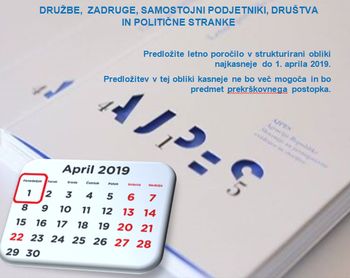 Rok za predložitev letnih poročil je 1. april 2019 Rok za predložitev letnih poročil je 1. april 2019