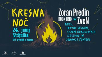 Kresna noč - Zoran Predin Rock Trio in Zven