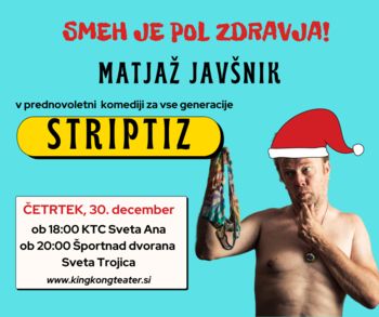 Matjaž Javšnik v komediji STRIPTIZ