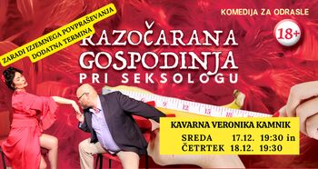 400. ponovitev komedije za odrasle RAZOČARANA GOSPODINJA PRI SEKSOLOGU (18+)