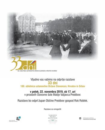 Odprtje razstave 33 dni - 100. obletnica ustanovitve Države Slovencev, Hrvatov in Srbov 