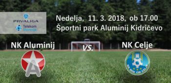 Aluminij : Celje - 22. krog Prve lige Telekom Slovenije 2017/18