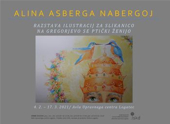  Razstava ilustracij Aline Asberge Nabergoj v Upravnem centru Logatec 