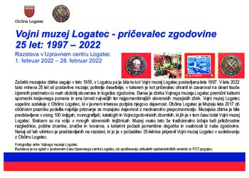 Razstava - Vojni muzej Logatec - pričevalec zgodovine 25 let: 1997 - 2022
