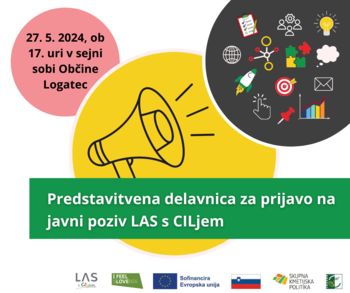Povabilo na predstavitvene delavnice za prijavo na javni poziv LAS s CILjem