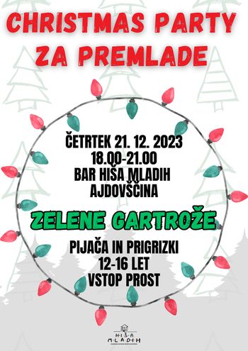 Hiša mladih vabi: Christmas party za premlade (12-16 let)